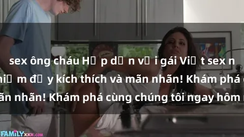 sex ông cháu Hấp dẫn với gái Việt sex ngoài trời: Trải nghiệm đầy kích thích và mãn nhãn! Khám phá cùng chúng tôi ngay hôm nay!