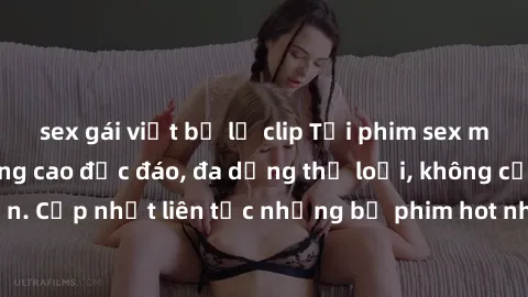 sex gái việt bị lộ clip Tải phim sex miễn phí chất lượng cao độc đáo, đa dạng thể loại, không cần đăng ký tài khoản. Cập nhật liên tục những bộ phim hot nhất trên thị trường. Sự lựa chọn hàng đầu cho 